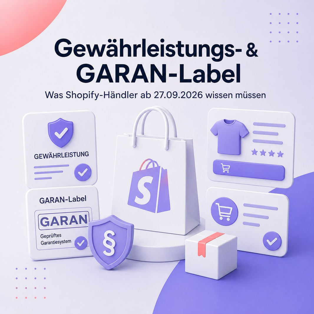 Gewährleistungslabel und GARAN-Label in Shopify: Was ab dem 27. September 2026 gilt